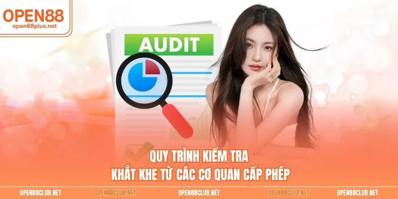 Quy trình kiểm tra khắt khe từ các cơ quan cấp phép
